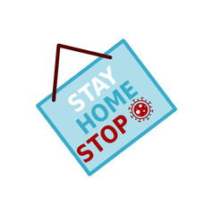 Stay home stop corona virus slogan with house. Protection campaign or measure from coronavirus, COVID--19. Stay home quote text, hash tag or hashtag. Coronavirus, COVID 19 protection logo.