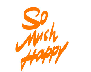 So much Happy