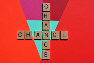 Chance and Change, words isolated on colourful background