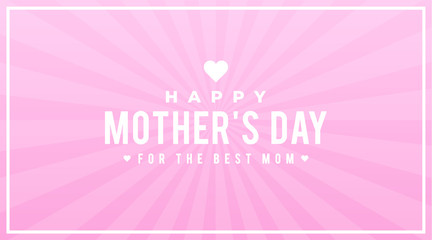 Happy mother's day for the best mom gift card, sign, banner, design, a concept with white text, and a heart icon on a pink abstract background. 