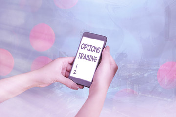 Conceptual hand writing showing Options Trading. Concept meaning Different options to make goods or...