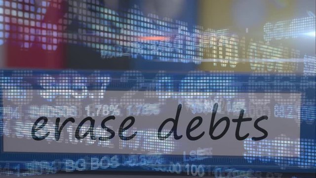 Animation of the words Erase Debts handwritten over moving over stock market display 
