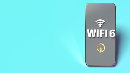wifi6 word on smart phone  3d rendering for networking content.