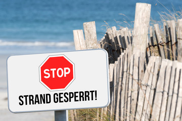 Ein Strand und Hinweis Strand Gesperrt