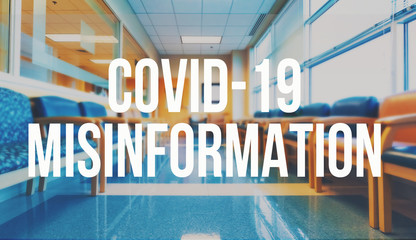 Covid-19 Misinformation theme with a medical office reception waiting room background