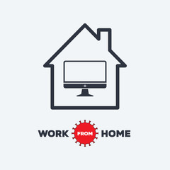 Work From Home. concept of working from home through coronavirus. monitor, home icon
