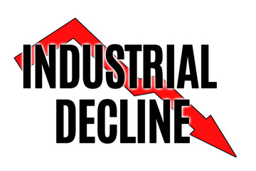 Industrial decline. Falling business graph and text on a white background.