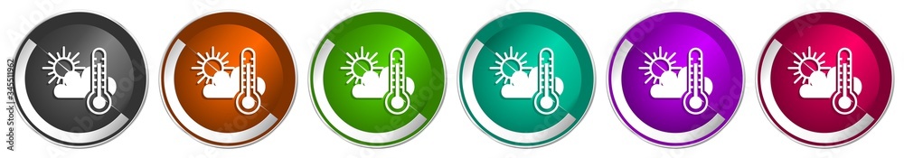 Poster Weather forecast icon set, silver metallic chrome border vector web buttons in 6 colors options for webdesign