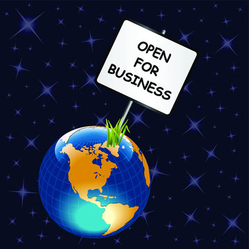 Planet Earth Open For Business Sign Following The COVID 19 Worldwide Pandemic Isolated On Universe Background