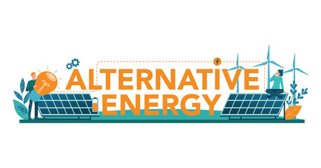 Alternative energy typographic header concept. Idea of ecology