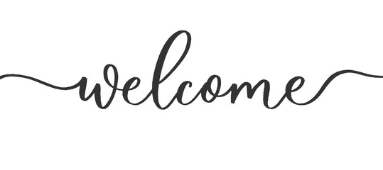 Welcome - calligraphic inscription with  smooth lines.