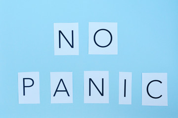 Text NO PANIC on white paper. Stop virus. Coronavirus pandemic. Copy space.