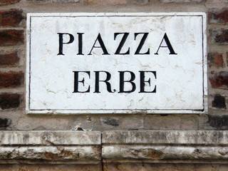 Verona (Italy). Urban indication of Piazza Erbe in the city of Verona