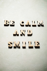 Be calm and smile text