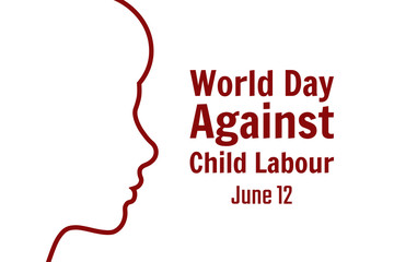World Day Against Child Labor concept. Template for background, banner, card, poster with text inscription. Vector EPS10 illustration.