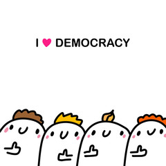 I love democracy hand drawn vector illustration in cartoon comic style people vote