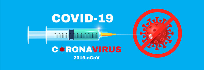 Stop Coronavirus 2019-nCoV . Coronavirus Vaccine with realistic glossy medical syringe. Healthcare design.
