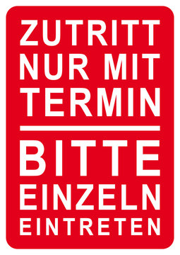 ds179 DiskretionSchild - german text label: Zutritt nur mit Termin - Bitte einzeln eintreten - poster in rot - hygiene / distance. - Druckvorlage DIN A1 A2 A3 A4 - xxl g9585