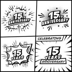 15 years anniversary logo collection. 15th years anniversary celebration comic logotype. Pop art style vector and illustration.