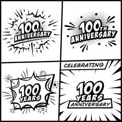 100 years anniversary logo collection. 100th years anniversary celebration comic logotype. Pop art style vector and illustration.