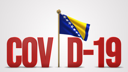 Bosnia and Herzegovina realistic 3D flag and Covid-19 illustration.