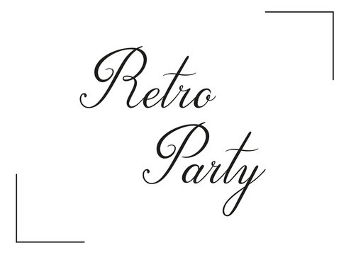 Retro party. Handwritten black vector text for event isolated on white background. Brush calligraphy copperplate style. 