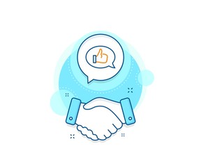Communication symbol. Handshake deal complex icon. Positive feedback line icon. Speech bubble sign. Agreement shaking hands banner. Feedback sign. Vector