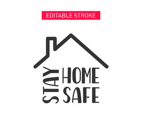 Stay home, stay safe. Quarantine or self-isolation. Health care concept. Fears of getting coronavirus. Global viral epidemic or pandemic. 
