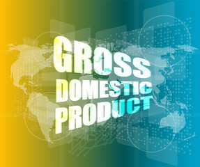 Naklejka premium business concept: word gross domestic product on digital screen
