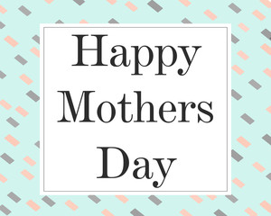 Mother's day background with hand written text 