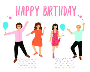 Cute flat dancing people. Happy birthday congrats. Party time, celebrate friends: women and men with balloons. Hand drawn illustration.