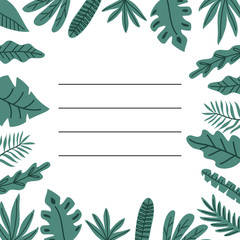 Floral text frame vector template.Templates for notes, to do and buy lists. Summer hand drawn blanks with tropical leaves. Floral Border. Trendy Summer Tropical Leaves. Vector Design.