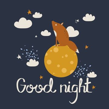 Hand drawn illustration with fox, moon, stars and lettering. Colorful cute background vector. Good night, poster design. Backdrop with english text, animal, night sky. Funny card, phrase