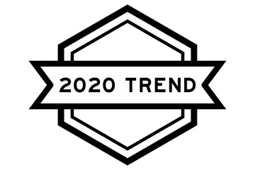 Hexagon vintage label banner in black color with word 2020 trend on white background