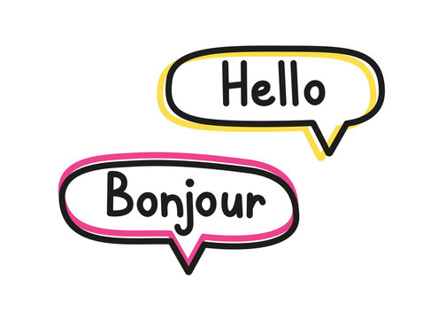 Hello bonjour. Handwritten lettering illustration. Black vector text in pink and yellow neon speech bubbles. Simple outline style