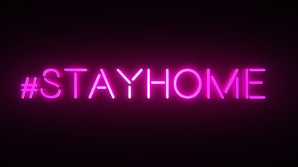 Hashtag Stay Home in pink neon design. Trendy phrase for your banner templates.