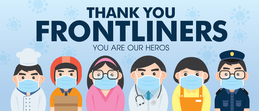 Thank you Frontliners who work for nation during coronavirus (covid-19) outbreak season. Cartoon doctor, nurse, police, military personnel, food servers, couriers & essential retailer flat design.