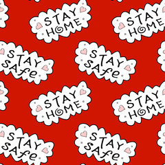 Stay home, stay safe - hand vector lettering on theme of quarantine, self protection times and coronavirus prevention in hand drawn style. Seamless pattern for social media, sites, flyers, web