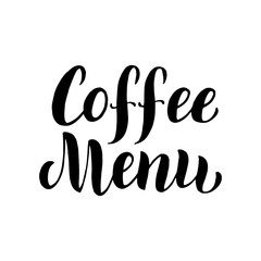 Coffee menu lettering text. Cafe menu font. Restaurant typographic sign. Coffee handwritten isolated phrase. Vector eps 10.