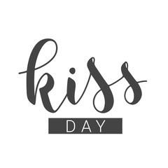 Vector Illustration. Handwritten Lettering of Kiss Day. Template for Banner, Card, Label, Postcard, Poster, Sticker, Print or Web Product. Objects Isolated on White Background.