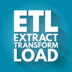 ETL - Extract Transform Load acronym, technology concept background