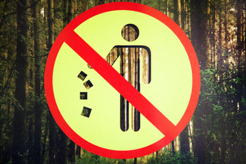 Forbiden To Litter In The Forest Sign