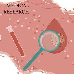 Text - medical research. A beaker, a magnifying glass, a drop of blood, the virus cell. Background.