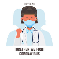 Flat illustration female doctor campaign together we fight corona virus vector