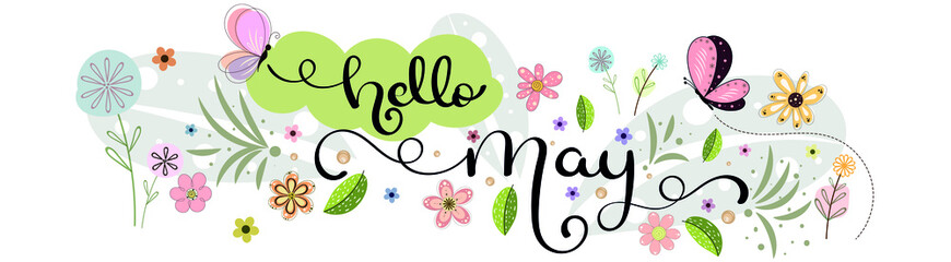 Hello May. MAY month vector with flowers, butterflies and leaves. Decoration floral. Illustration month may © Luchelle