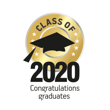 Class Of 2020 Congratulations Graduates Gold Black Sticker Logo Icon Emblem