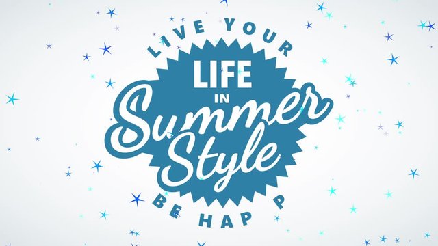 shine your exist happy written with modern lettering around zigzagged round graphical with text life in summertime style manipulation retro cursive offset