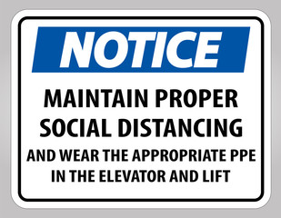 Notice Maintain Proper Social Distancing Sign Isolate On White Background,Vector Illustration EPS.10