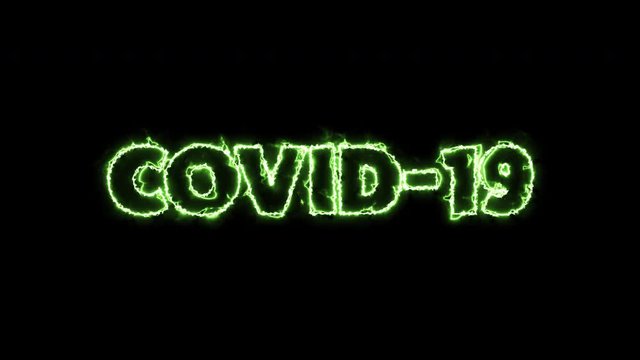 COVID-19 text word written in electric green neon letters on a black background. Animated Graphic motion design illustration advertising 4K UHD. Health, security, Pandemic, world lockdown, danger.