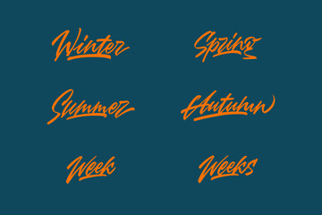 Obraz premium Original brush lettering set for any use. Seasons, months, weeks, days.
